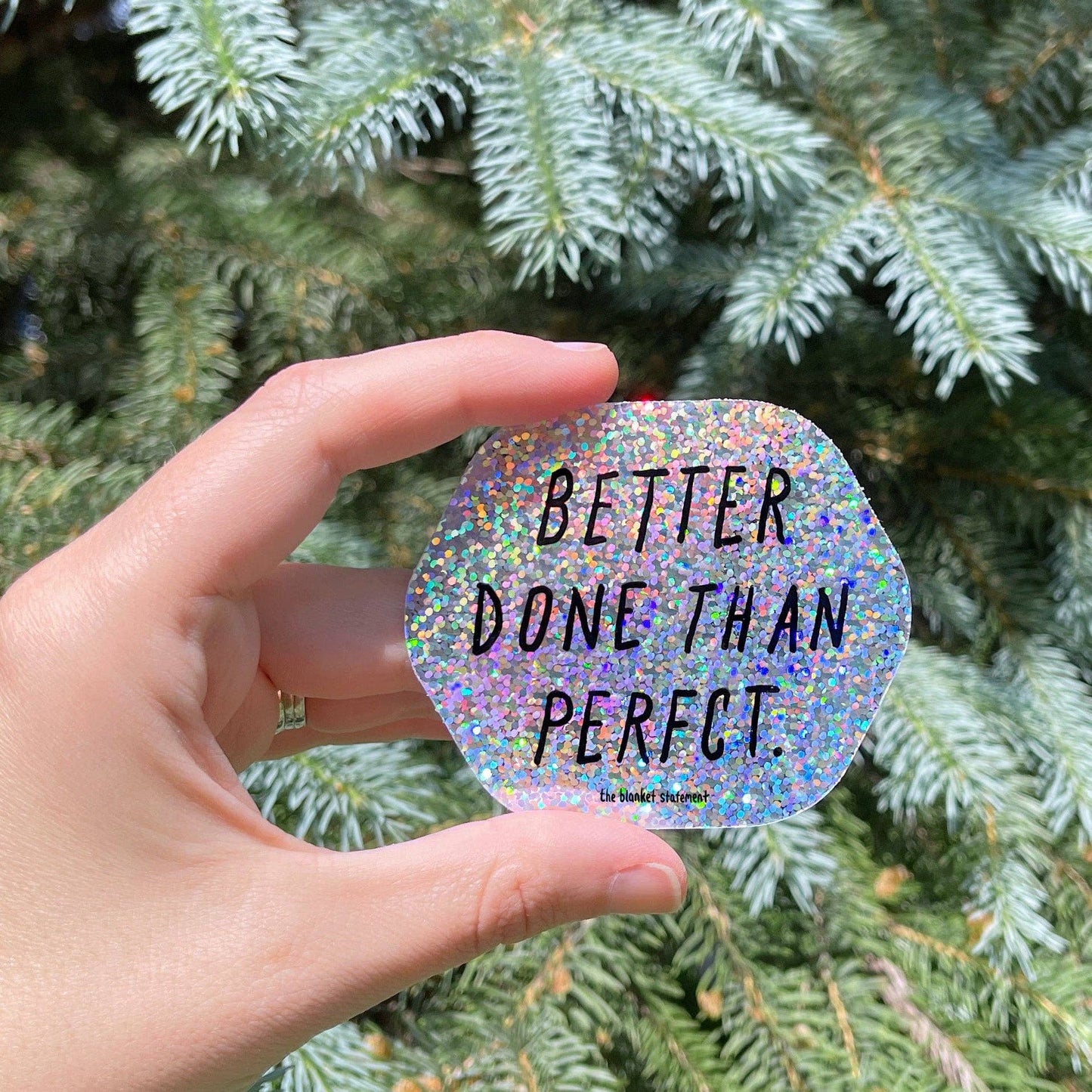 The Blanket Statement-Better Done Than Perfct Glitter Vinyl Sticker-sticker-gather here online