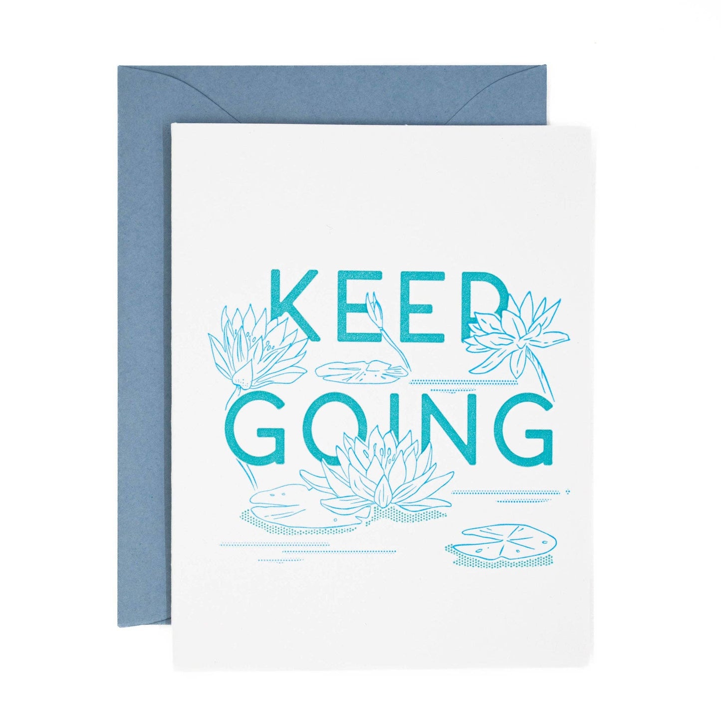 Keep Going Greeting Card