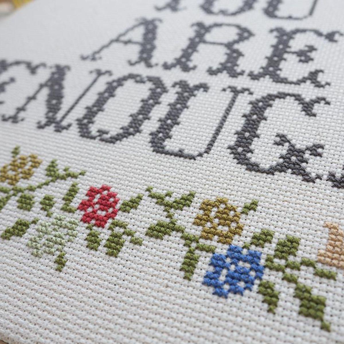 Junebug and Darlin-You Are Enough, 10” Cross Stitch Kit-embroidery/xstitch kit-gather here online