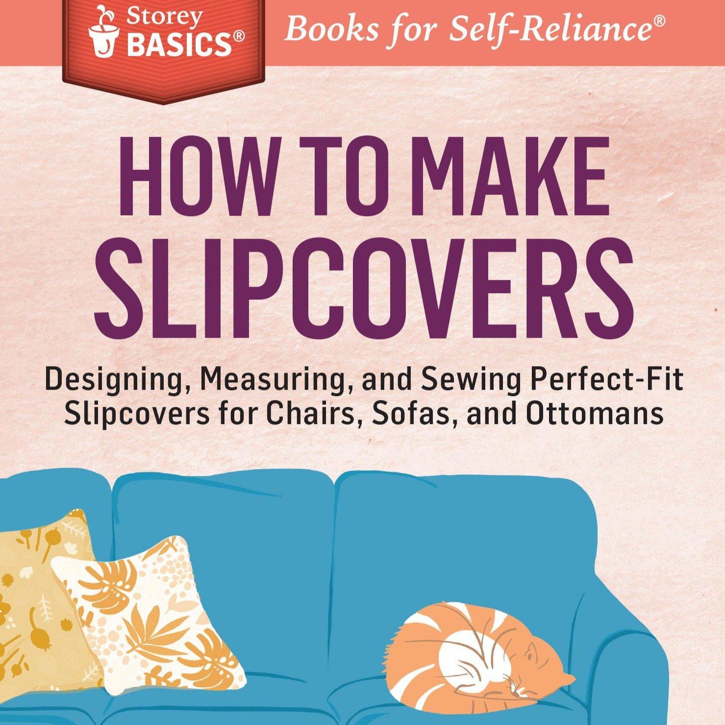 Storey Publishing-How to Make Slipcovers-book-gather here online