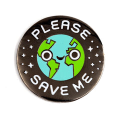 These Are Things-Please Save Me Earth Enamel Pin-accessory-gather here online
