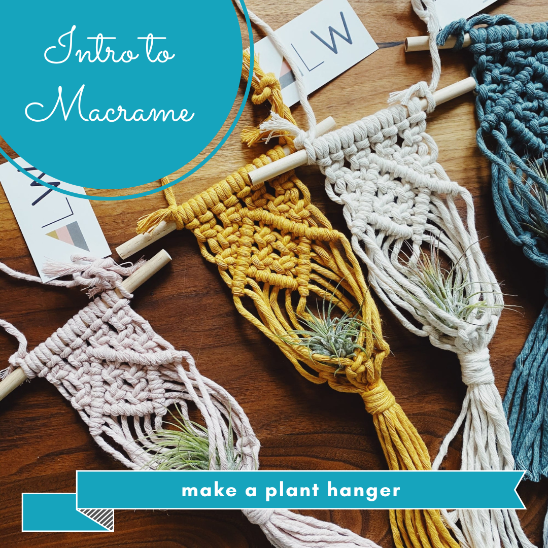 macrame plant hanger class Intro to Macrame – gather here online