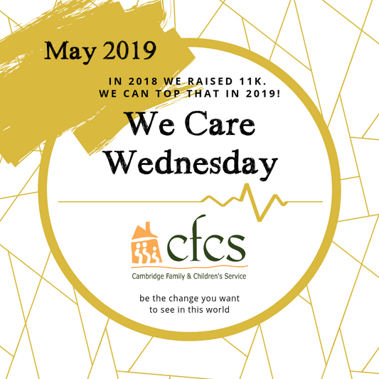 2019 May We Care Wednesday: Cambridge Family and Children's Services