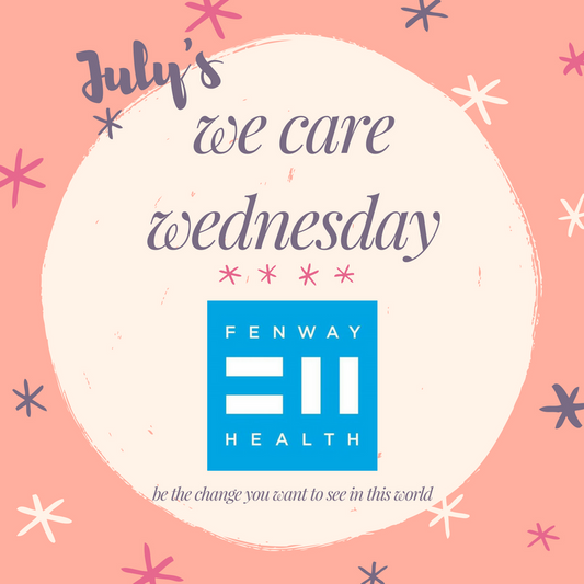 We Care Wednesday: Fenway Health