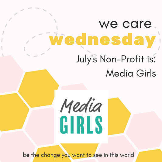 We Care Wednesday: Media Girls