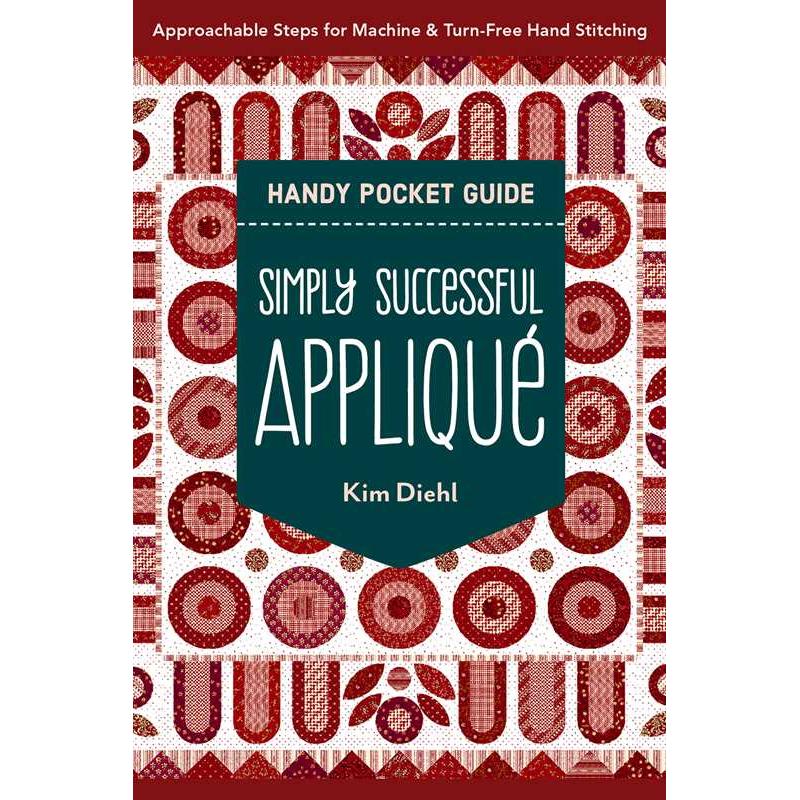 C & T Publishing-Simply Successful Appliqué Handy Pocket Guide-book-gather here online