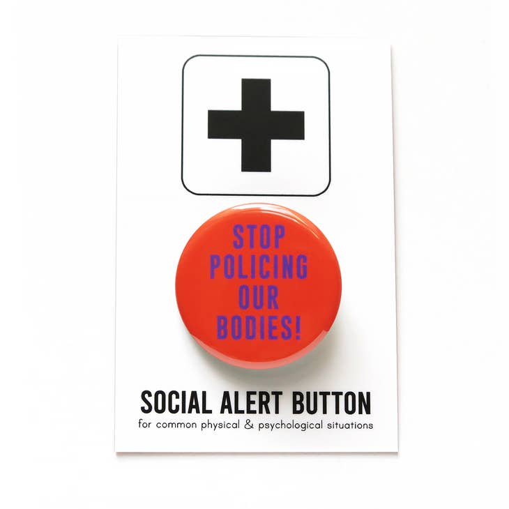 Word For Word-Stop Policing Our Bodies! Pinback Button-accessory-gather here online