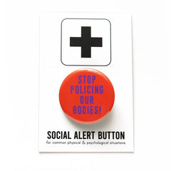 Word For Word-Stop Policing Our Bodies! Pinback Button-accessory-gather here online