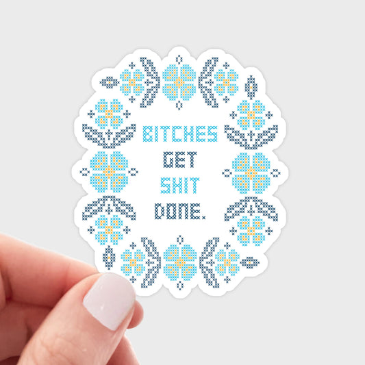 Yarnival-Bitches Get Shit Done Sticker-sticker-gather here online