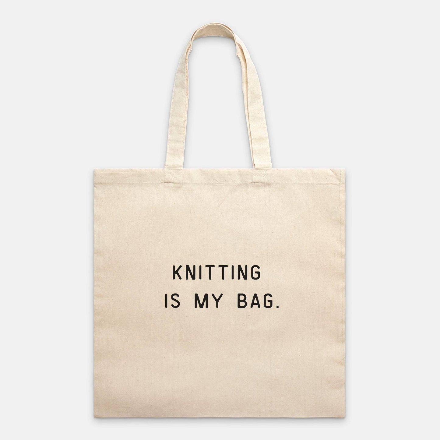 Knitting Is My Bag Tote
