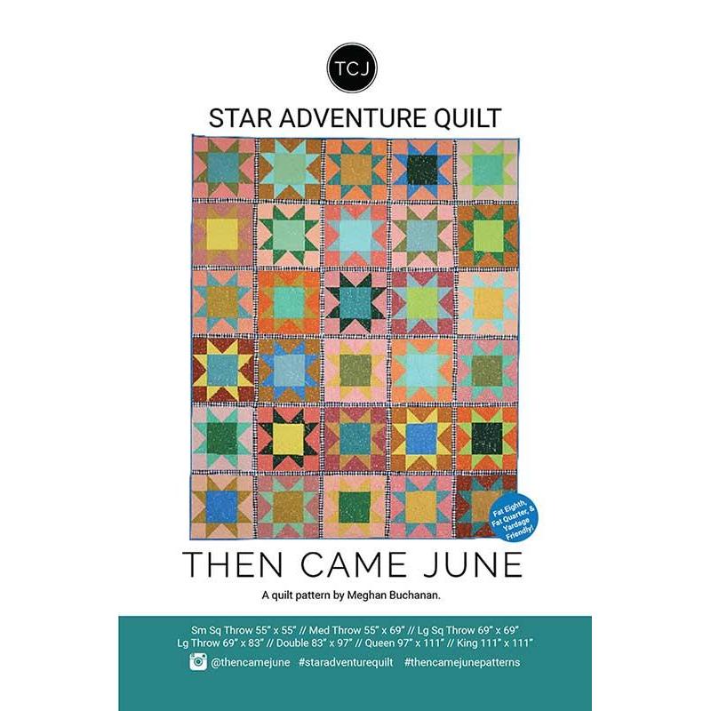 Then Came June-Star Adventure Quilt Pattern-quilting pattern-gather here online