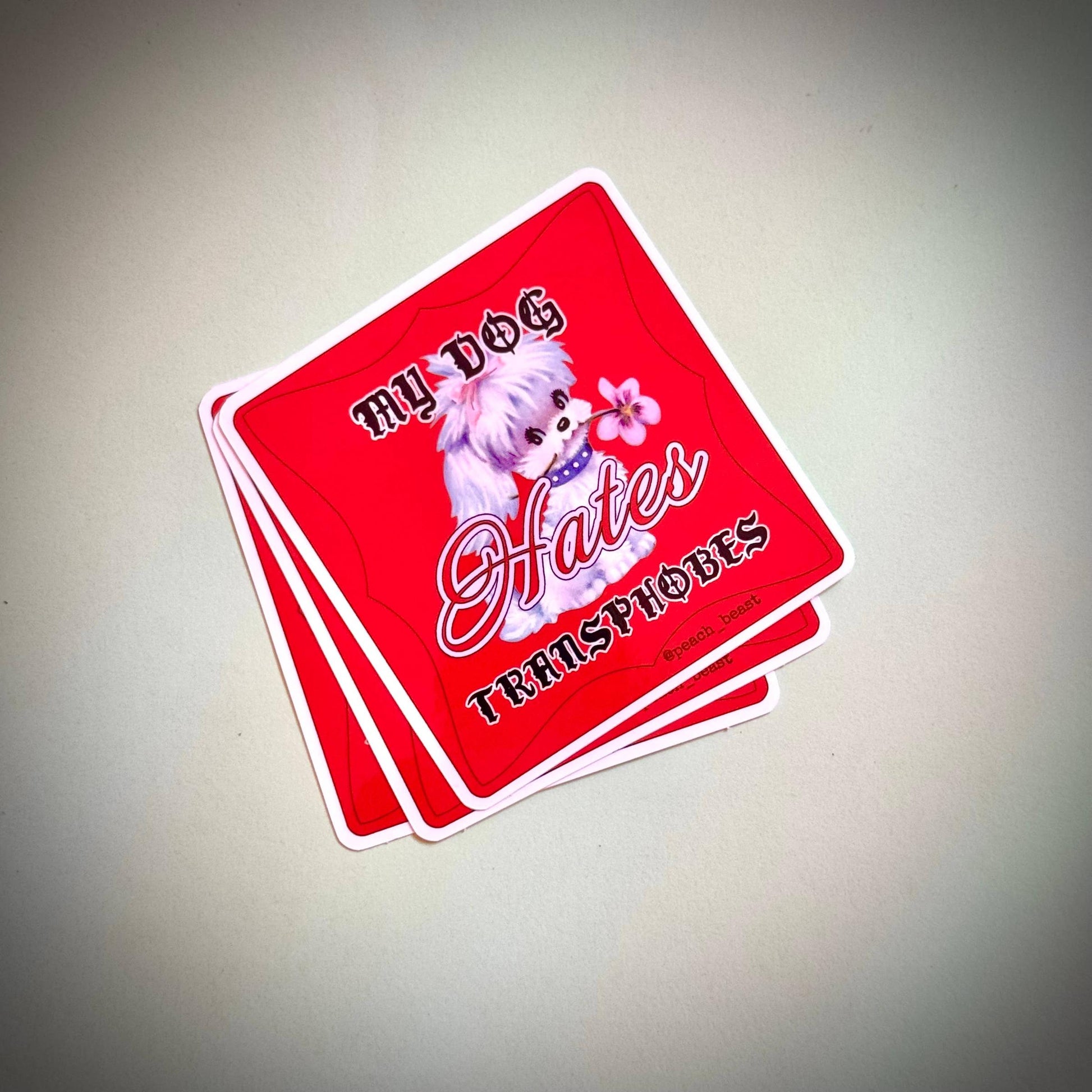 Peach Beast-My Dog Hates Transphobes Sticker-sticker-gather here online