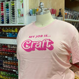 gather here-My Job Is...Craft Limited Edition T-Shirt-t-shirt-gather here online