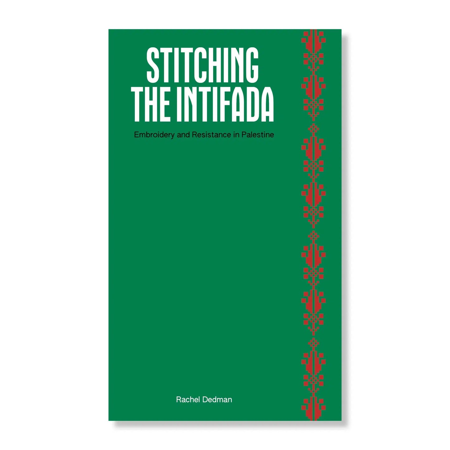 Common Threads Press-Stitching the Intifada: Embroidery and Resistance in Palestine-book-gather here online