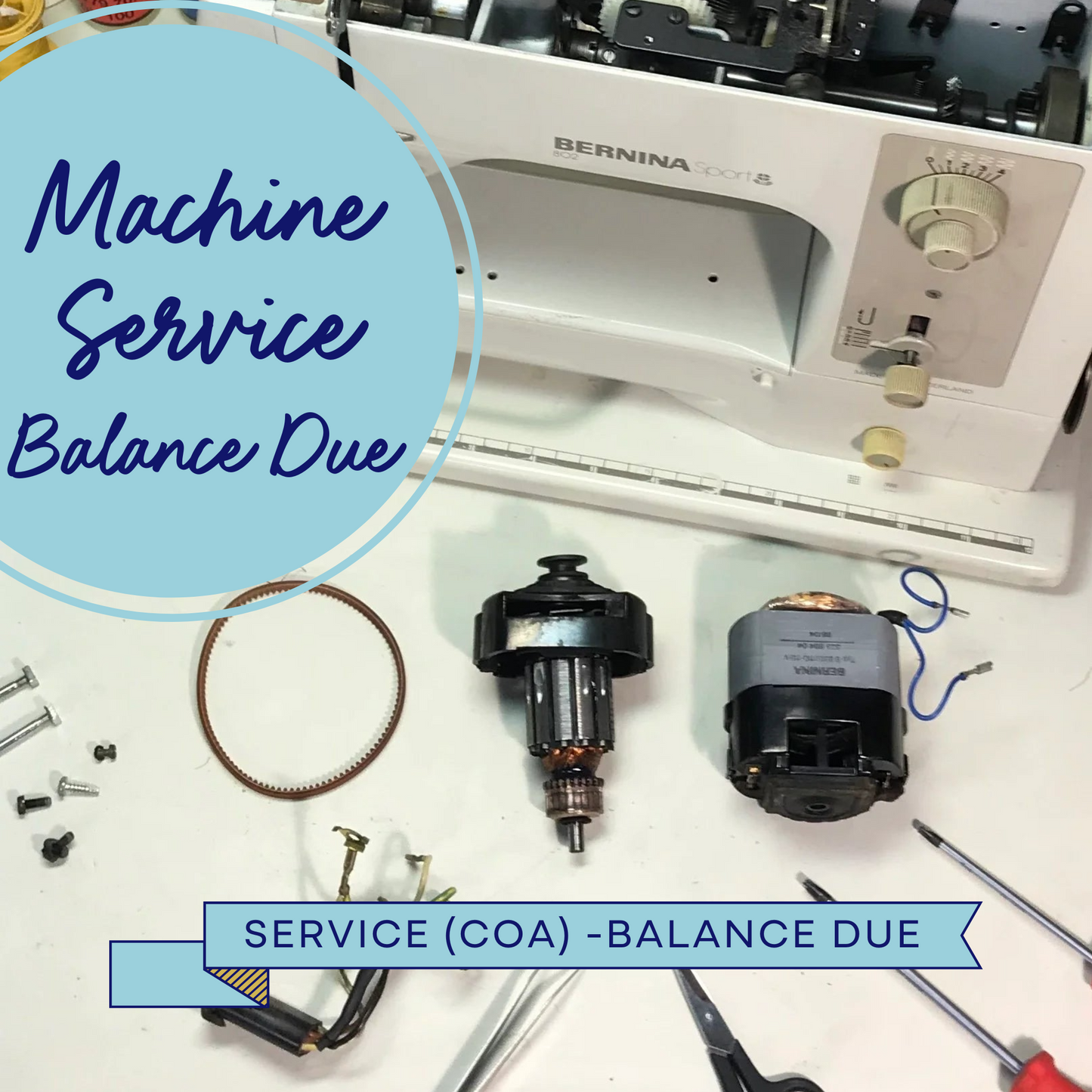 gather here-Sewing Machine Repair & Maintenance COA - Balance Due-repair/service-Deposit PAID-gather here online