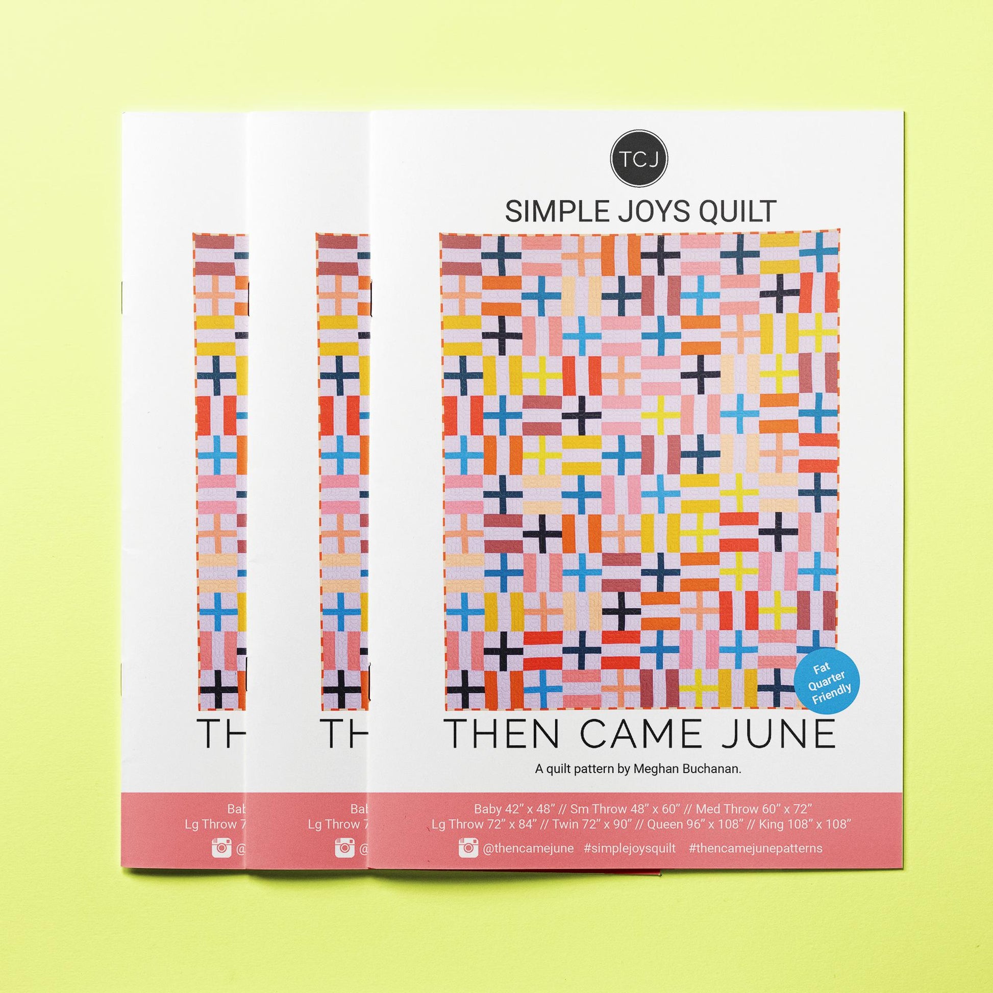 Then Came June-Simple Joys Quilt Pattern-quilting pattern-gather here online