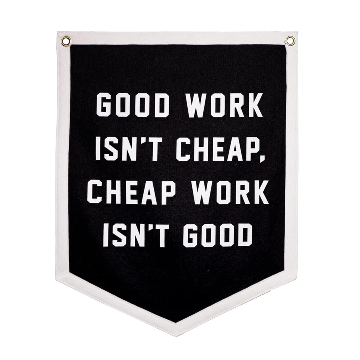 Oxford Pennant-Good Work Isn't Cheap Camp Flag-accessory-gather here online