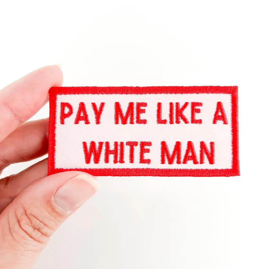 Field Trip Threads-Pay Me Like A White Man Iron-On Patch-patches + pins-gather here online