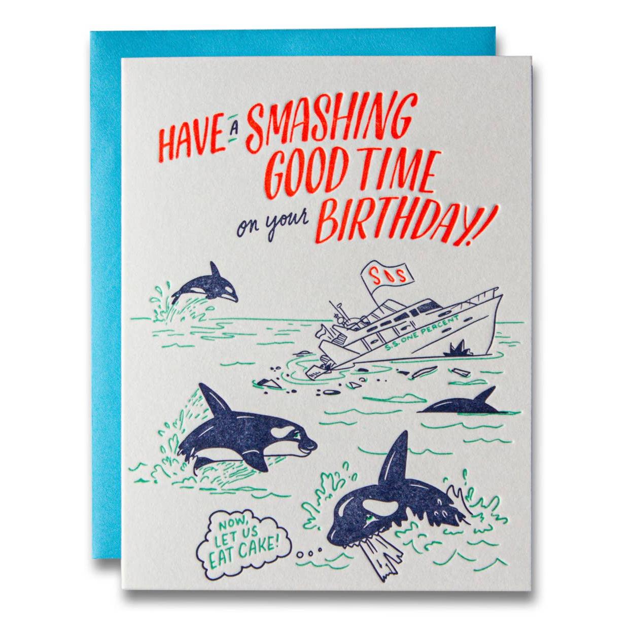 Ladyfingers Letterpress-Have A Smashing Good Time On Your Birthday Greeting Card-greeting card-gather here online