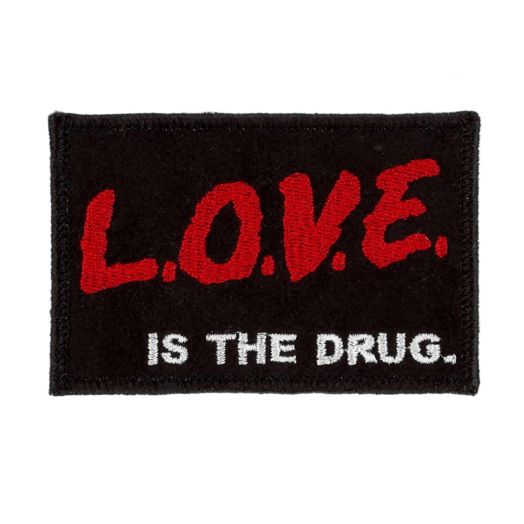 Patch Ya Later-Love Is The Drug Felt Iron-On Patch-patches + pins-gather here online