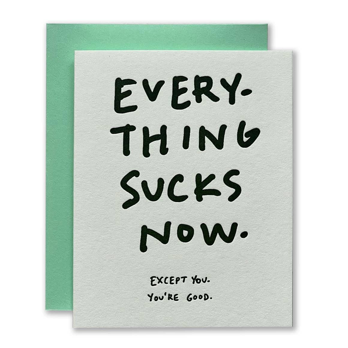 Ladyfingers Letterpress-Everything Sucks Now Greeting Card-greeting card-gather here online