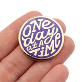 Little Shop of Pins-One Day At A Time Enamel Pin-accessory-gather here online