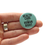 Word For Word-Healthcare Is A Human Right Pinback Button-accessory-gather here online