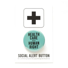 Word For Word-Healthcare Is A Human Right Pinback Button-accessory-gather here online