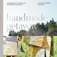 Getaway Press - Handmade Getaway by Jacqueline Sava Clarke & Karyn Valino - Default - gatherhereonline.com
