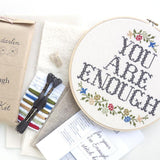 Junebug and Darlin-You Are Enough, 10” Cross Stitch Kit-embroidery/xstitch kit-gather here online