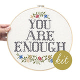 Junebug and Darlin-You Are Enough, 10” Cross Stitch Kit-embroidery/xstitch kit-gather here online