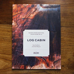 Mason-Dixon Knitting - Field Guide No. 4 Log Cabin - - gatherhereonline.com