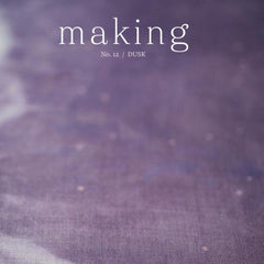 Making-Making Magazine No. 12 Dusk-magazine-gather here online
