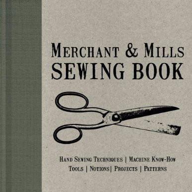 Merchant & Mills - Merchant & Mills Sewing Book - Default - gatherhereonline.com