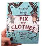 Microcosm Publishing-Fix Your Clothes: The Sustainable Magic of Mending, Patching, and Darning-book-gather here online