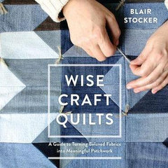 Penguin Random House-Wise Craft Quilts-book-gather here online