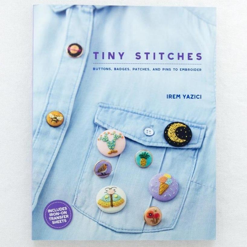 Roost Books - Tiny Stitches: Buttons, Badges, Patches and Pins to Embroider by Irem Yazici - Default - gatherhereonline.com