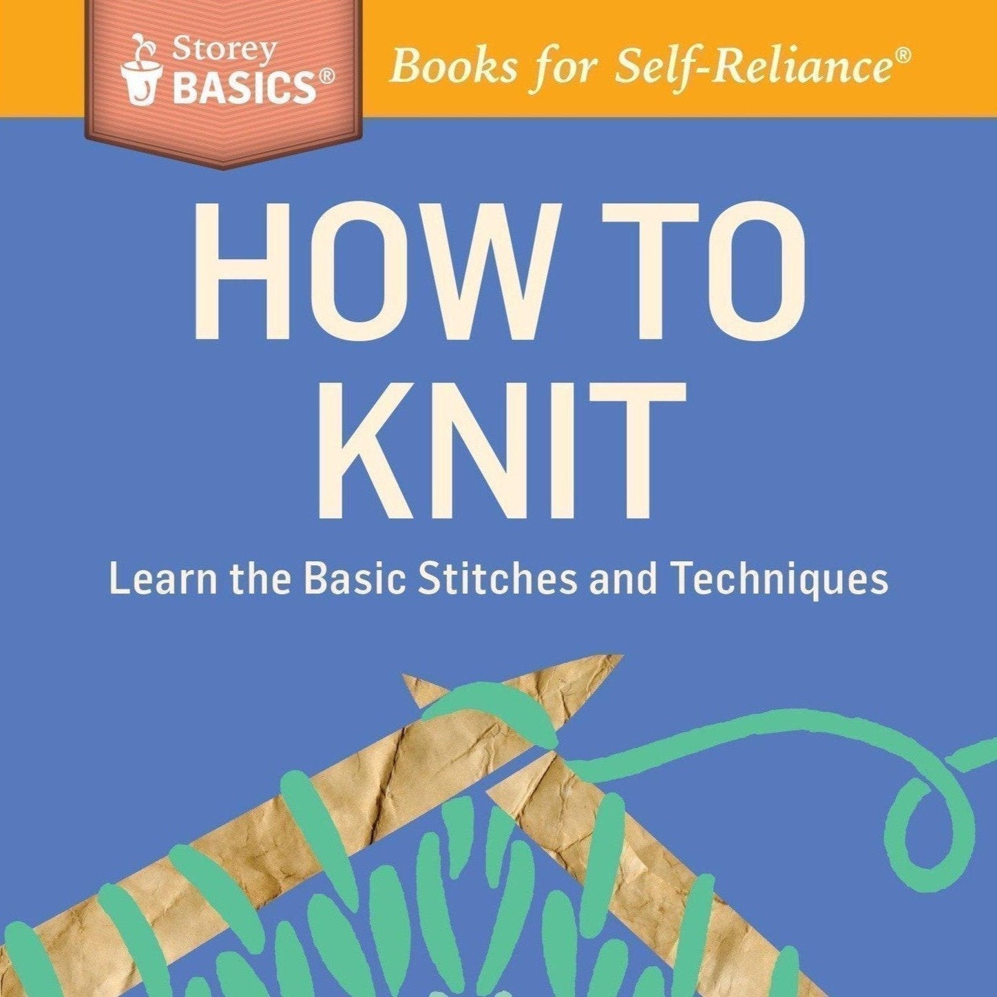 Storey Publishing - How to Knit - Default - gatherhereonline.com