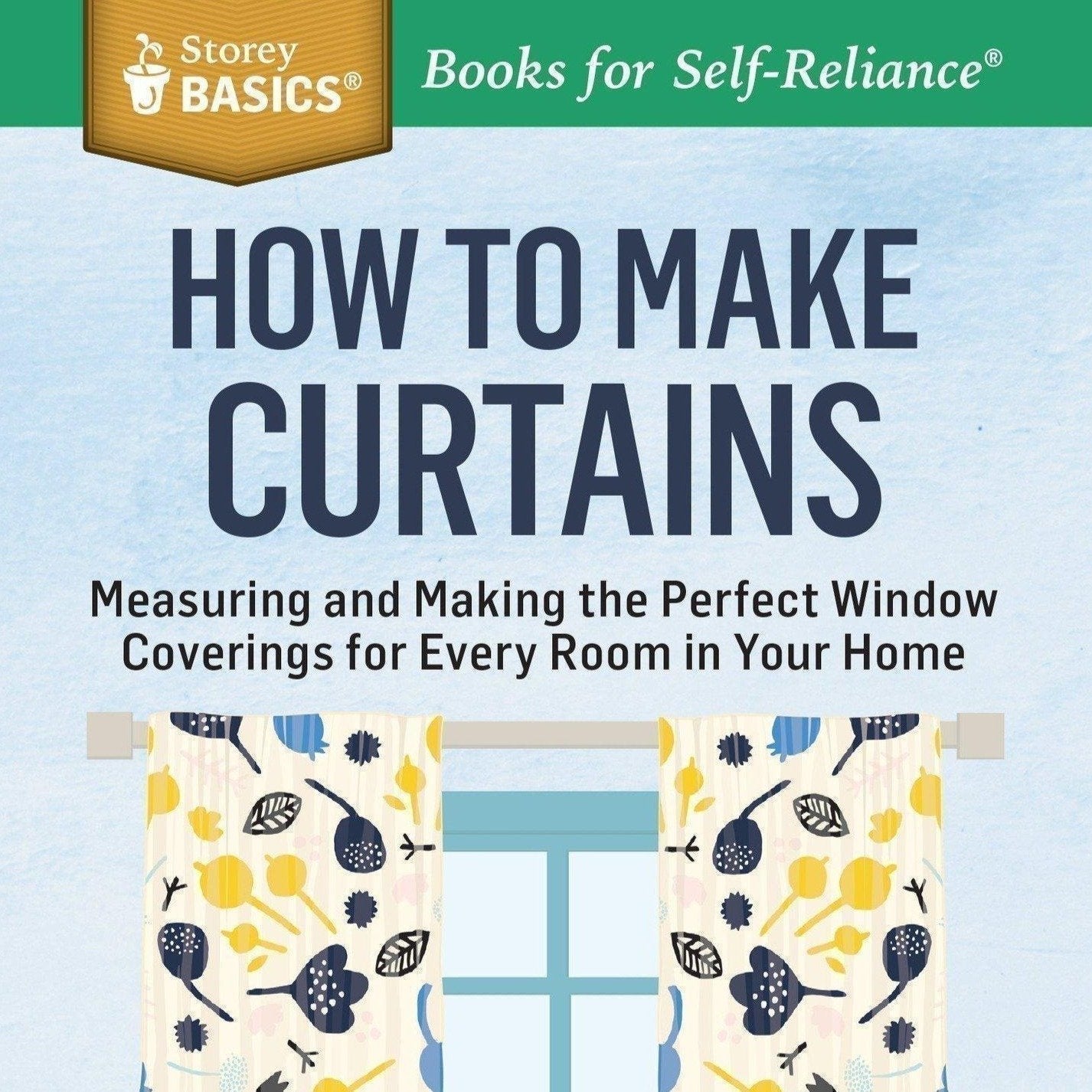 Storey Publishing - How to Make Curtains - Default - gatherhereonline.com