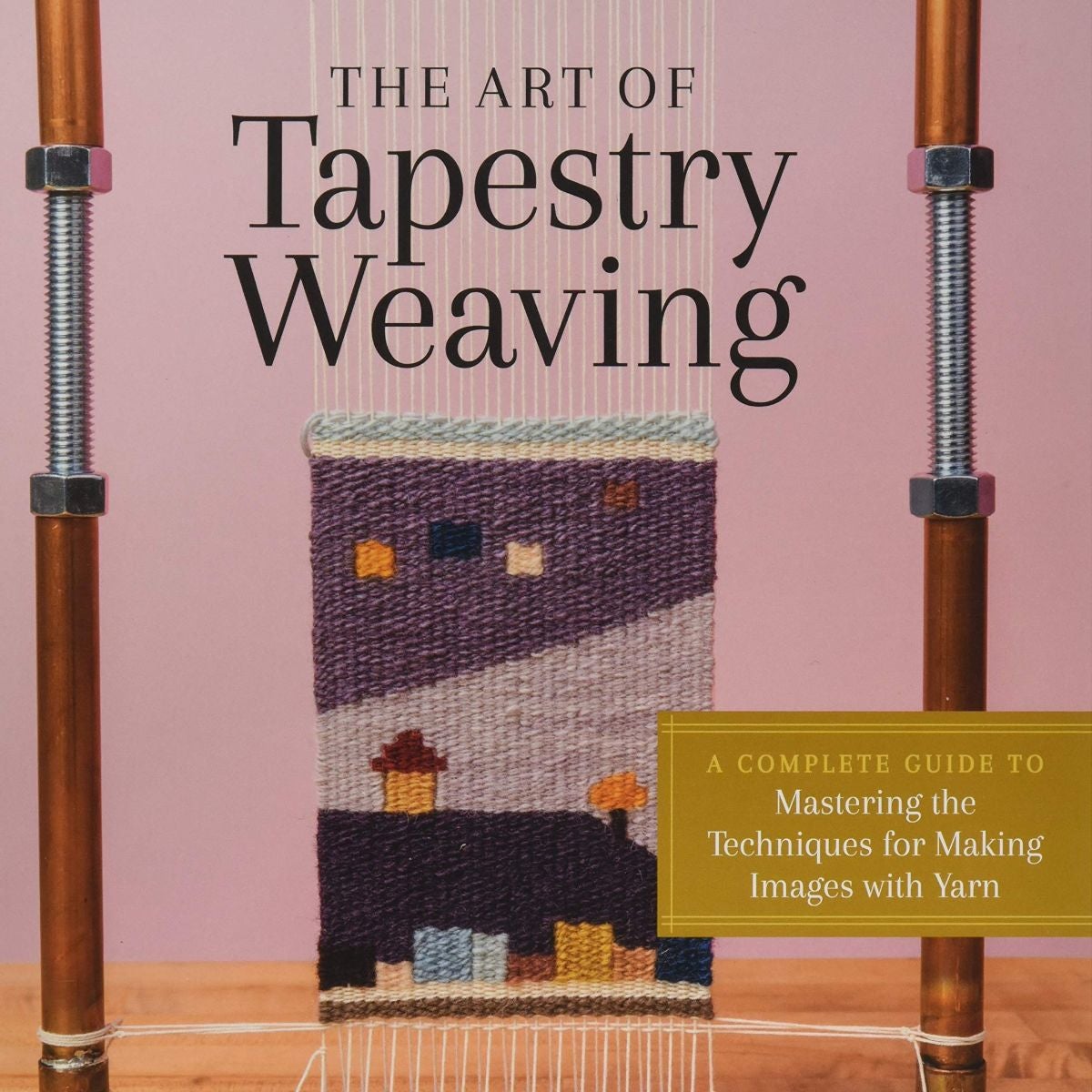 Storey Publishing-The Art of Tapestry Weaving-book-gather here online