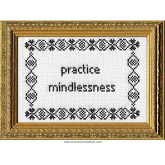 Subversive Cross Stitch-Practice Mindlessness Deluxe Cross Stitch Kit-xstitch kit-gather here online