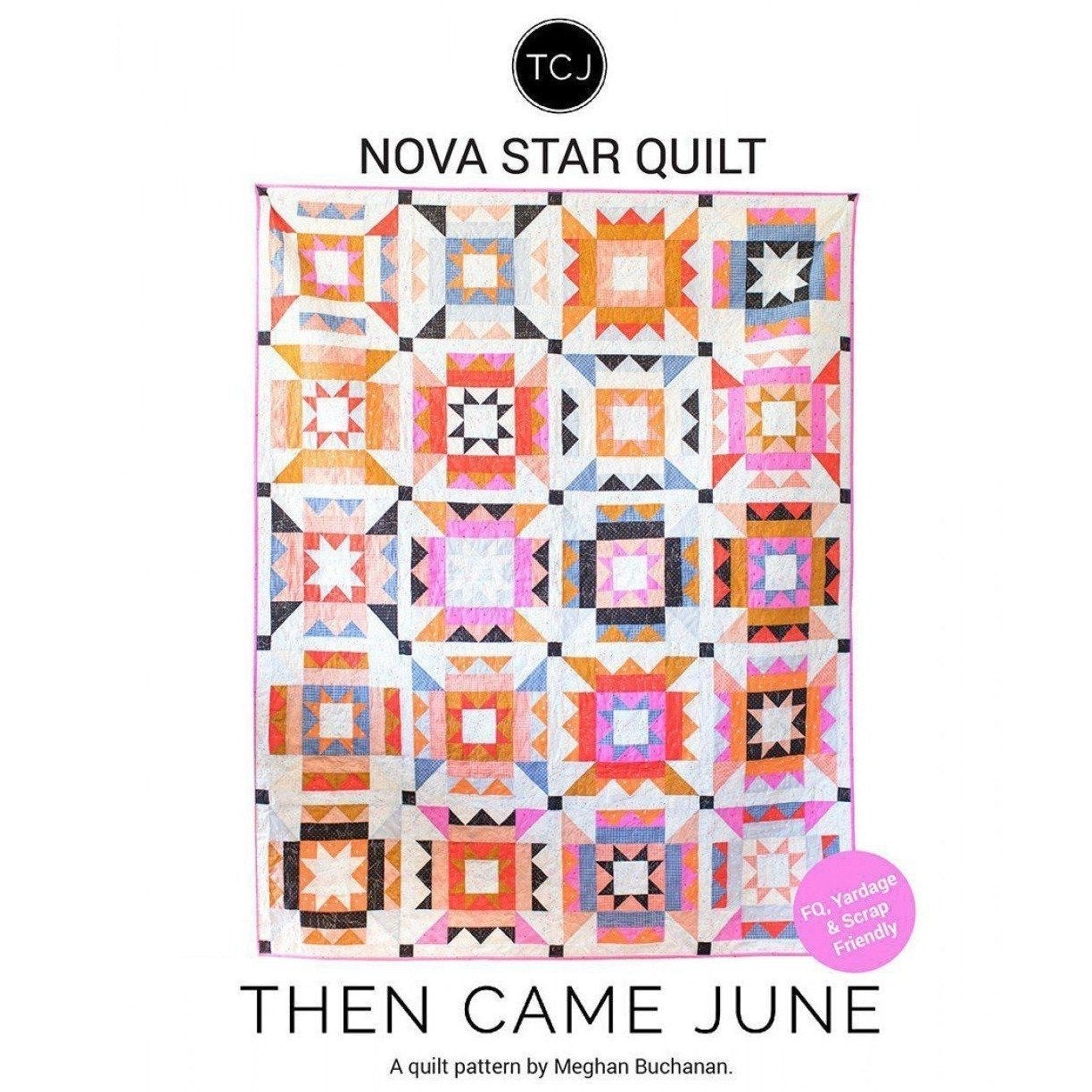 Then Came June-Nova Star Quilt Pattern-quilting pattern-gather here online