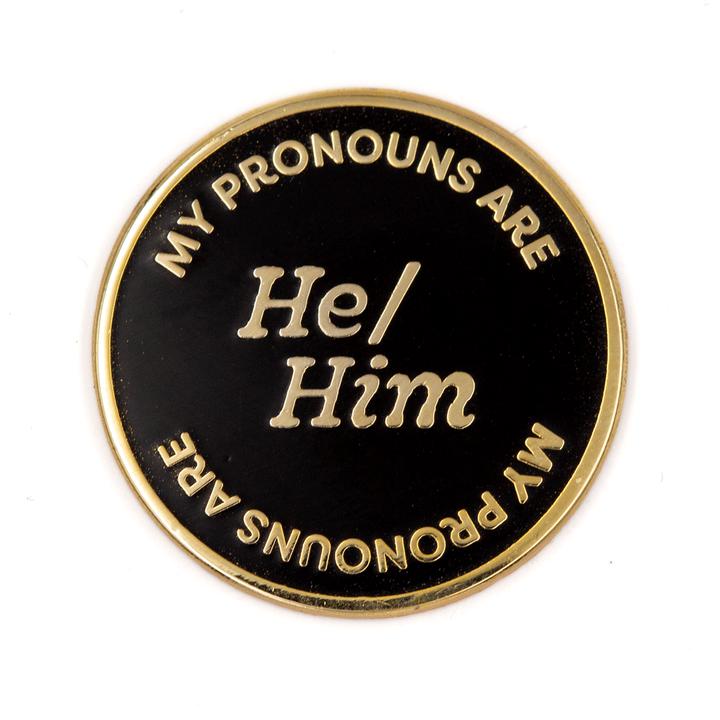 These Are Things-He Him Pronouns Enamel Pin-accessory-gather here online