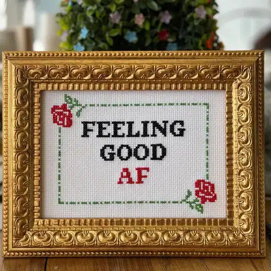 Subversive Cross Stitch-Feeling Good AF-xstitch kit-gather here online