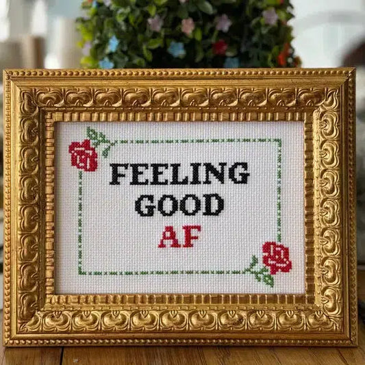 Subversive Cross Stitch-Feeling Good AF-xstitch kit-gather here online