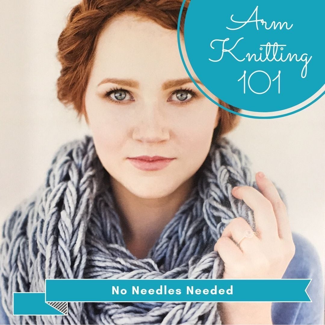 gather here classes - Arm Knitting 101 - Default - gatherhereonline.com