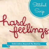 gather here classes-Embroidery Beyond the Basics -Stitched Script-class-gather here online