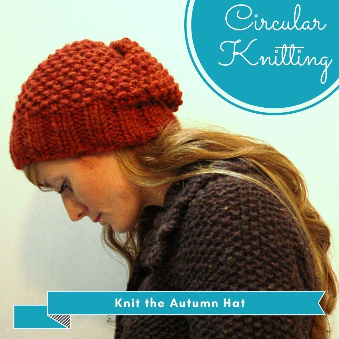 gather here classes - Intro to Circular Knitting - the Autumn Hat - Default - gatherhereonline.com